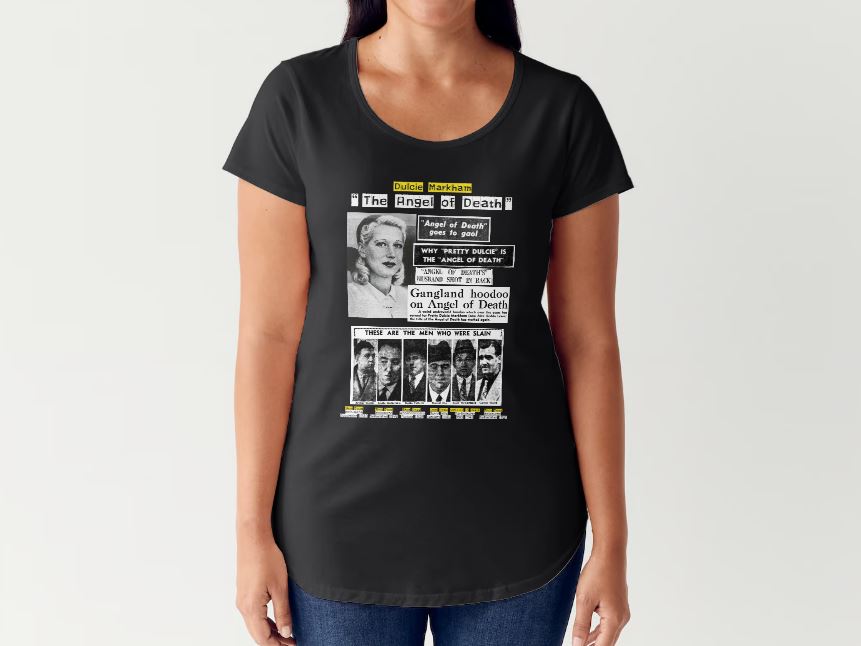 Dulcie Markham "The Angel of Death" - T Shirt